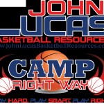 John Lucas ‘Play The Right Way’ Camp